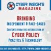 Cyber Insights Magazine