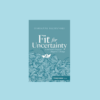 Fit For Uncertainty